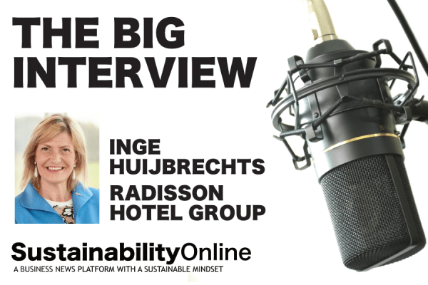 As the Chief Sustainability and Security Officer at Radisson Hotel Group, Inge Huijbrechts oversees the implementation of the group's sustainability strategy across its global estate
