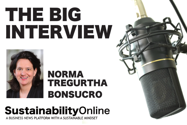 Bonsucro's Norma Tregurtha talks to SustainabilityOnline about the potential for turning sustainable sugarcane into a business opportunity.