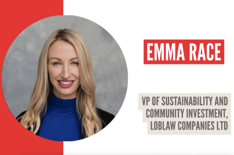 Ambition Into Action – Emma Race, VP of Sustainability and Community Investment, Loblaw Companies Ltd